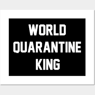 World Quarantine King Posters and Art